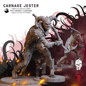May include: A gray resin miniature figure titled Carnage Jester The Unholy Crusade. The figure depicts a jester with horned headgear, a spiked shoulder piece, and a ruffled collar, holding a curved blade while standing on a circular stone base.