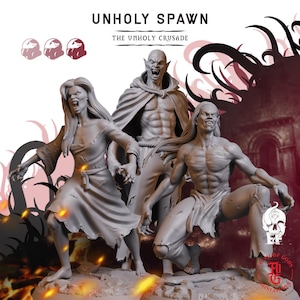 May include: Three grey miniature figures titled UNHOLY SPAWN THE UNHOLY CRUSADE. The figures include a standing female in a tattered dress, a tall male in a cape, and a crouching male, all with fangs and pointed ears, set against a dark background.