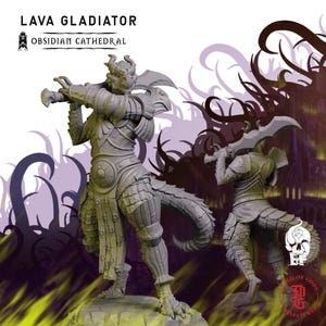 May include: A gray resin miniature figure titled LAVA GLADIATOR and OBSIDIAN CATHEDRAL. The figure depicts a reptilian warrior with scales, wearing segmented armor and holding a large curved blade over its shoulders, shown from front and back.