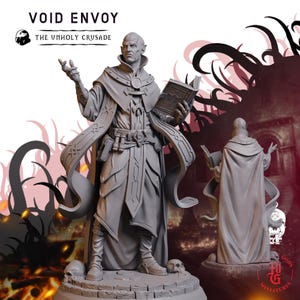 May include: A grey resin miniature figure titled Void Envoy The Unholy Crusade. The figure depicts a bald character in a high-collared robe holding an open book, with one hand raised. The base features skulls and a stone-like texture.