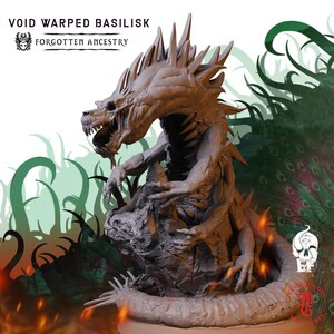 May include: A grey, unpainted resin miniature of a Void Warped Basilisk creature with sharp dorsal spikes, a long tail, and an open mouth showing teeth. The figure is perched on a rocky base. Text at the top reads VOID WARPED BASILISK FORGOTTEN ANCESTRY.