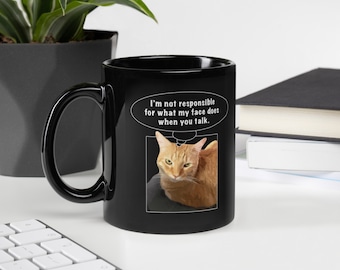 グランピーキャットコーヒーマグ：皮肉なメッセージ、黒の光沢のあるセラミック