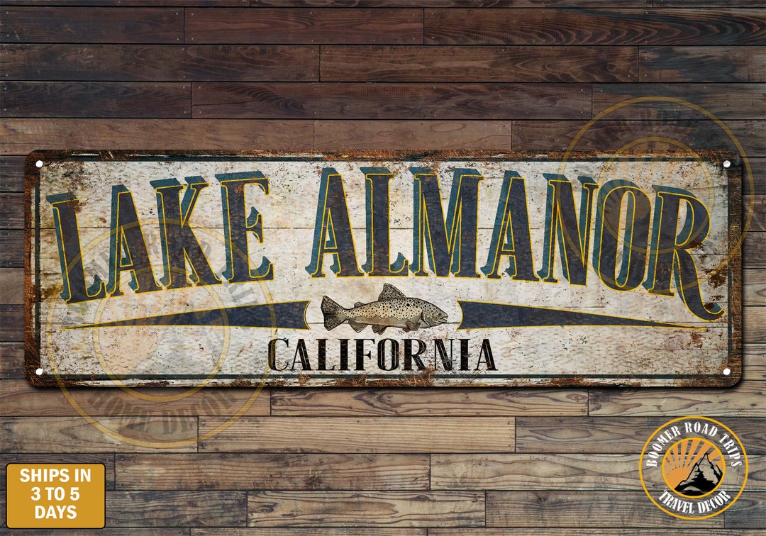 Rustic 6 X 18 Lake Almanor Sign Metal Wall Art Etsy