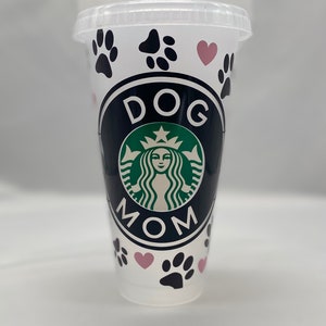 Starbucks 24oz Vinyl Dog Mom Cup
