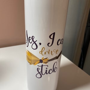 Ja, ik kan Stick Tumbler besturen, 20 oz met deksel en rietje, grappig cadeau voor Stick Shift Lovers