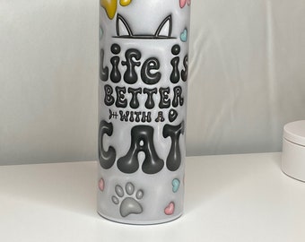 Life is Better with a Cat Skinny Tumbler, 20 oz, Comes with Lid and Straw, Cat Lover Gift, Funny Tumbler, Cat Mom Gift