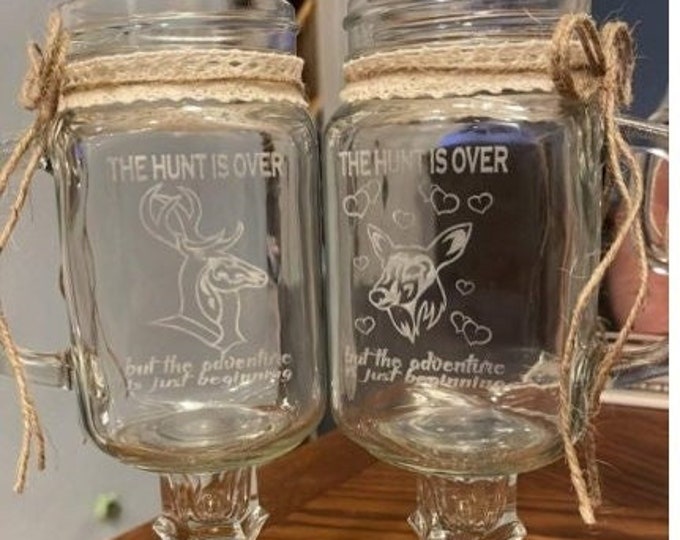 2 Mason Jar MUG Wine Glass Deer Doe Hunt Adventure Personalized Etched
