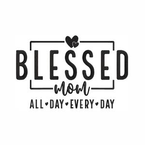 Blessed Mom Machine Embroidery Design. 7 Sizes. Mom Life Embroidery. Best Mom Embroidery Design. Boy Mom Embroidery. Girl Mom Embroidery.
