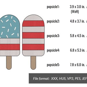 May include: Five different embroidery designs for popsicles. The designs are 3.9 inches by 3 inches, 4.8 inches by 3.7 inches, 5.8 inches by 4.5 inches, 6.8 inches by 5.3 inches, and 7.8 inches by 6 inches. The designs are in various colors, including red, white, blue, and gray. The designs are for embroidery machines and can be used to create personalized items.