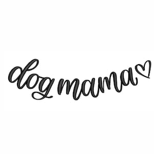 Dog Mama Curved Machine Embroidery Design. 4 Sizes. Dog Mom Collar Embroidery Design