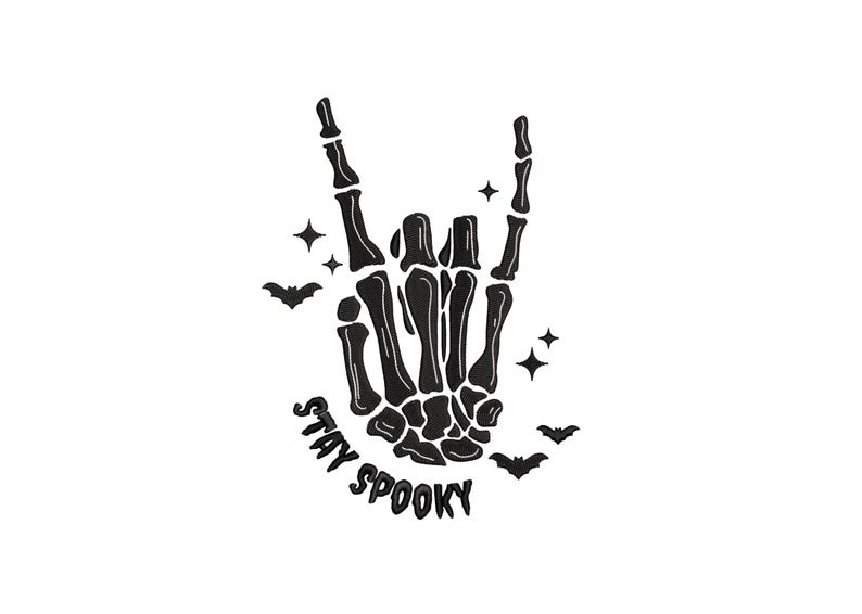 May include: Black and white illustration of a skeleton hand making the rock and roll hand gesture. The hand is surrounded by small bats and stars. The text "Stay Spooky" is written below the hand.