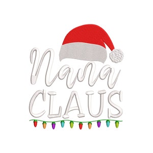 Nana Claus Machine Embroidery Design. 4 Sizes. Christmas Embroidery Design