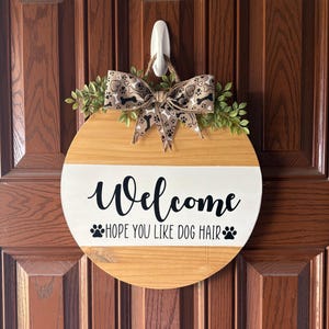 Welcome Pet Sign Welcome Door Hanger Dog Mom Sign Dog Mom Gift Gift for Her Pet Parent Welcome Sign Front Door Sign Everyday Door Hanger