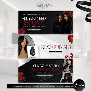 May include: Three website banners with a black and white theme. The top banner says "All You Need Is Love" with two women. The middle banner says "New Arrivals" with a woman and hair sample. The bottom banner says "Show Love To Our Instagram".