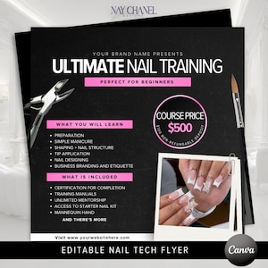May include: Black flyer for nail tech training. The flyer includes text that says "Ultimate Nail Training" and "Perfect for Beginners". It also lists what will be learned and what is included in the course. A photo of a hand with nail art is included.