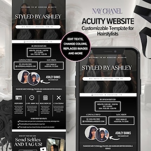 May include: A mobile phone screen shows a website template for a hairstylist, with the text "STYLED BY ASHLEY." The template includes business hours, contact info, and a booking service. The design features images and text that can be edited, all in black and white.