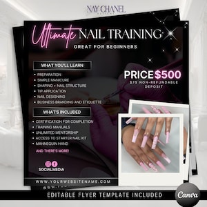 May include: A flyer advertising a nail training course for beginners. The flyer is black with pink accents and features a photo of a hand with pink and white nails. The text on the flyer reads "Ultimate Nail Training", "Great for Beginners", "Price $500", and "$75 Non-Refundable Deposit".