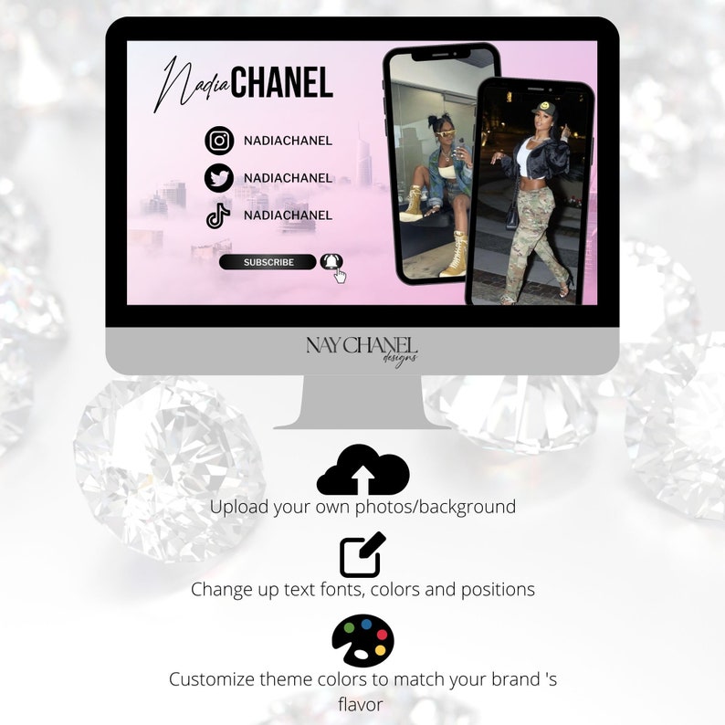 May include: A computer screen displaying a pink and white social media banner template with the text "Nadia CHANEL" and social media icons for Instagram, Twitter, and TikTok. The banner also includes a subscribe button and a notification bell. The text "NAY CHANEL designs" is displayed below the banner. Below the computer screen are three icons: a cloud with an arrow pointing upwards, a pen and paper, and a paint palette. The text "Upload your own photos/background", "Change up text fonts, colors and positions", and "Customize theme colors to match your brand's flavor" are displayed below the icons.