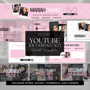 May include: A YouTube branding kit featuring editable templates in shades of pink and white. The kit includes a channel banner, video thumbnails, and end screens with text such as MARIAH CHANEL, LIFESTYLE | BUSINESS VLOGS, and SUBSCRIBE.