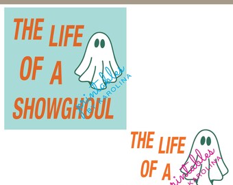 Showgirl halloween svg the life of a showghoul svg png taylor inspred ghost t-shirt clipart retro showgirl cricut file new taylor album svg