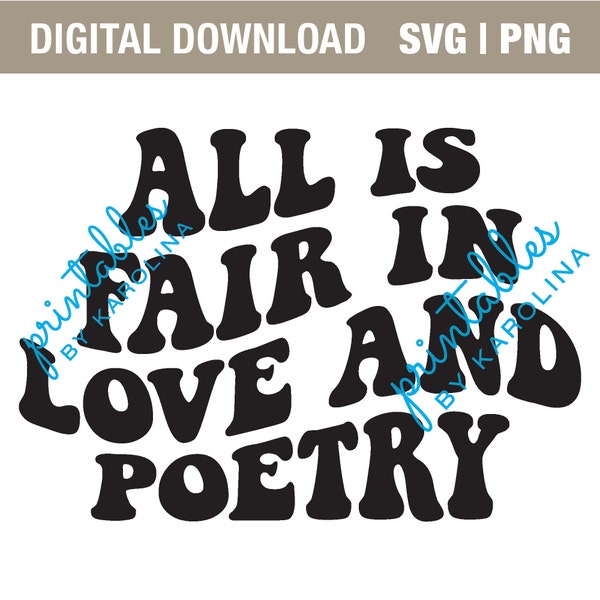 All is fair in love and poetry Svg Tortured Poet Department Svg Png Taylor inspired Svg Png wavy text Svg Png Groovy t-shirt Retro shirt