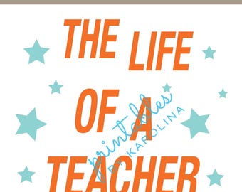 Life of a teacher svg taylor inspired teacher t-shirt show girl cricut file cutting file teacher gift for her teacher appreciation design