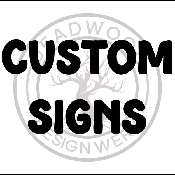 CUSTOM Wooden Sign | Customizable Wood and Edge Options