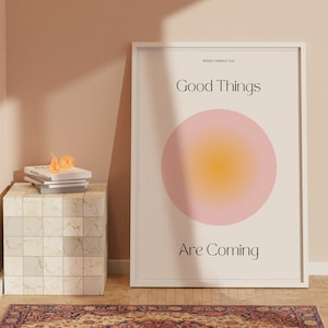 Affiche Aura positive, Good Things Are Coming Print, Positive Divine Energy and Manifestation, Spiritual Wall Art, Orange Pink Print, Digital