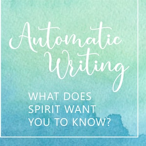 Psychic Medium Automatic Writing Reading from your Spirit Guides