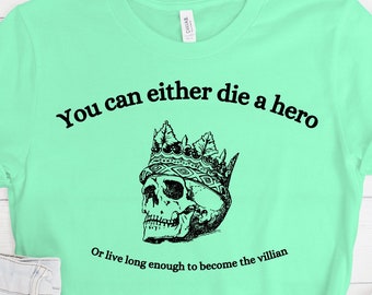 Die A Hero T-shirt | Skull T-shirt , Truth T-Shirt, Badass T-Shirt, Hero Shirt, Villain Shirt, Soft Tees, Comfort T-shirt