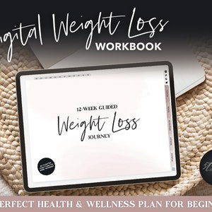 Digital Weight Loss Workbook for Beginners | Digital Journal | Fitness Tracker | Measurement Tracker | Self Care | Food Log | Weigh In
