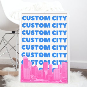 Custom City Prints | Travel Print | City Poster | Custom City Wall Art | Custom City Art | Custom Travel Poster | Instant Digital Download