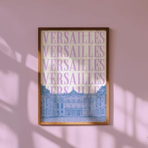 Versailles Art Print France Wall Decor Palace of Versailles Travel Gift Preppy France Castle Digital Download Chic Girly Printable Artwork