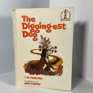 The Digging-est Dog von Al Perkins Vintage Kinderbuch c. 1967 Illustriert von Eric Gurney