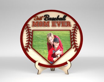 Personalized Best Baseball Mom Ever Stand Decor SVG, Gift for Mom, Mothers Day svg,Mothers Day Gifts svg,Glowforge svg files,Laser cut files