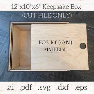 12x10x6 Keepsake Box w/sliding lid | Cut File Only | 1/4"(6mm) material | Laser Engraver, CNC | Digital Download