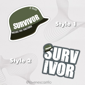 May include: Two styles of stickers featuring the word "SURVIVOR" in white text on a green and gray background. The first style is a green helmet with the text "SURVIVOR" and "MARCADOS PARA TRANSFORMAR" in white. The second style is a gray sticker with the word "SURVIVOR" in white with a distressed look. Both stickers have a white border.