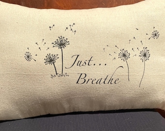 Inspirational Just Breathe Pillow, Tranquil Reminder Pillowcase, Handcrafted Pillow with Affirming Message