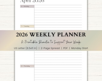 Op de afbeelding: Een dubbele pagina van een weekplanner voor 2026. De bovenkant van de pagina toont de maand april. De planner bevat gelijnde ruimtes voor elke dag van de week. De tekst luidt: "2026 Weekly Planner, A Printable Bundle to Support Your Week, US Letter (21,6x27,9 cm) | 2-Page Spread | PDF | Monday Start."
