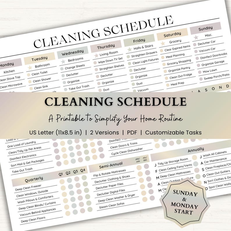 May include: A printable cleaning schedule document featuring a weekly task list, quarterly, semi-annual, and annual sections. The text includes CLEANING SCHEDULE, A Printable to Simplify Your Home Routine, US Letter (11x8.5 in), 2 Versions, PDF, and Customizable Tasks.