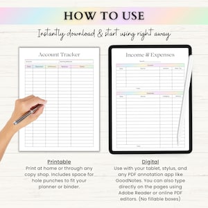 May include: A digital and printable financial planner with the text "How to Use" and "Account Tracker" and "Income & Expenses". The printable version is on paper, and the digital version is on a tablet. The image also includes the text "Instantly download & start using right away".