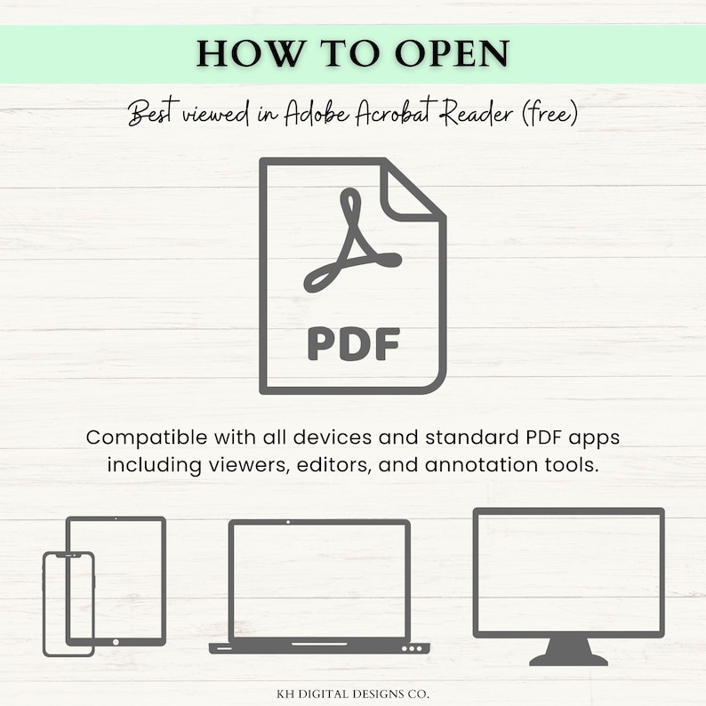 May include: A digital graphic with the text "HOW TO OPEN" at the top. Below is a PDF icon and the text "Best viewed in Adobe Acrobat Reader (free)". The image also includes illustrations of a tablet, laptop, and desktop computer.
