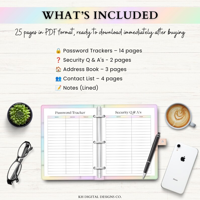 May include: A digital planner set containing 25 PDF pages including password trackers, security questions, an address book, a contact list, and lined notes. The layout features a pastel rainbow border, a black pen, glasses, a succulent, and a smartphone.