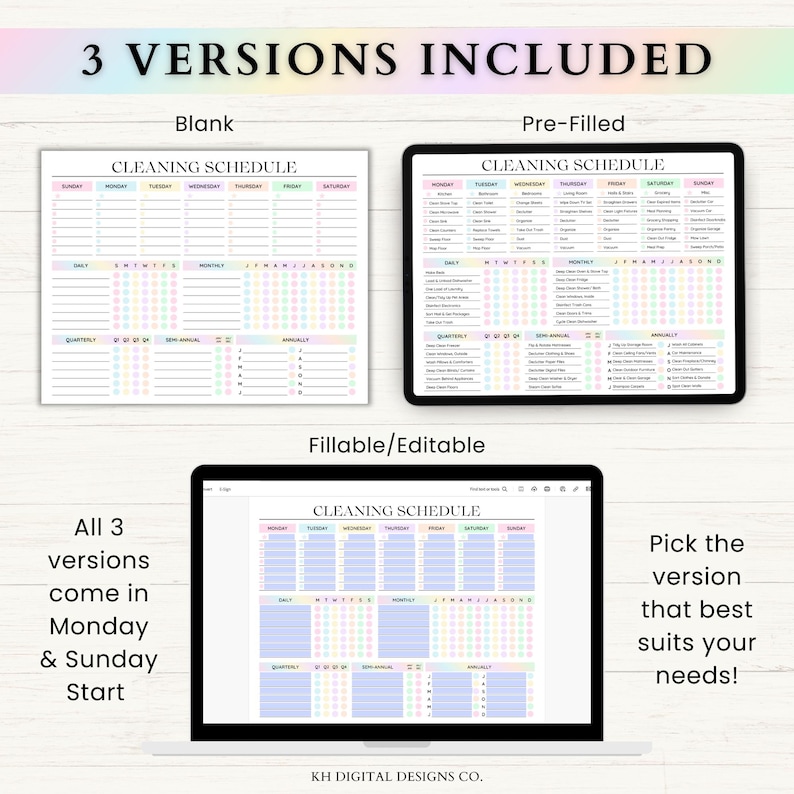 May include: Three versions of a printable cleaning schedule, including a blank version, a pre-filled version, and a fillable/editable version. The schedule is organized by day of the week, with sections for daily, weekly, monthly, quarterly, semi-annual, and annual tasks. The schedule is designed to help people stay organized and on top of their cleaning.