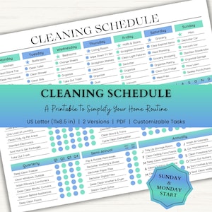 May include: A printable cleaning schedule document featuring a weekly planner with tasks for Monday through Sunday, plus quarterly, semi-annual, and annual sections. The text includes "CLEANING SCHEDULE" and "US Letter (11x8.5 in) | 2 Versions | PDF".