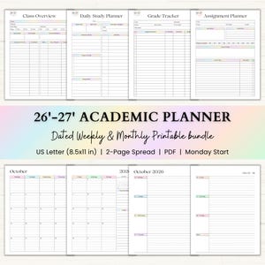 May include: Printable academic planners featuring class overview, daily study, grade tracker, and assignment planner layouts. The bundle includes dated weekly and monthly spreads, with a US Letter size of 21.6 x 27.9 cm. The text reads: 26'-27' ACADEMIC PLANNER.