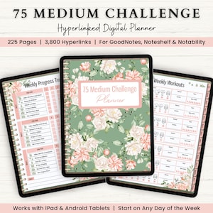 May include: A digital planner with a floral design on the cover. The planner is open to show a weekly progress tracker and a weekly workout tracker. The text on the cover reads "75 Medium Challenge Planner".