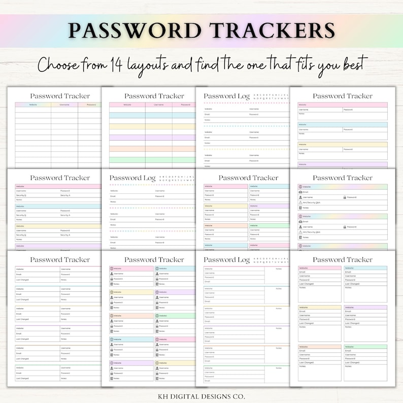 May include: A collection of 12 printable password tracker and log sheets featuring various grid layouts, pastel-colored rows, and headers labeled Password Tracker or Password Log. The text reads PASSWORD TRACKERS and Choose from 14 layouts.