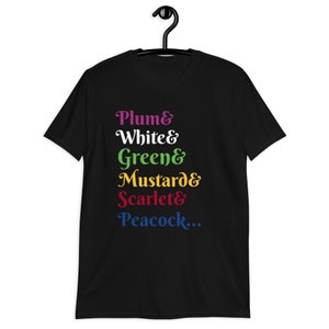 Clue the Movie Shirt or Clue the Board Game Shirt or Short-Sleeve Unisex T-Shirt