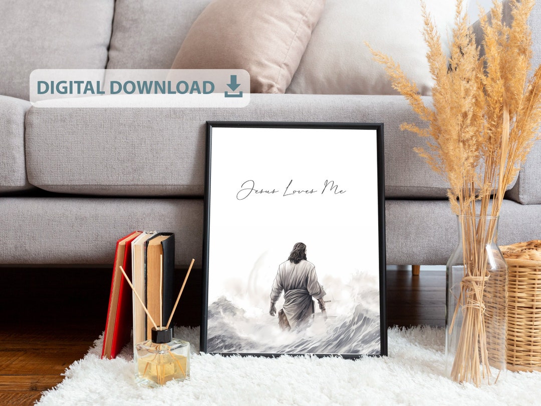 Jesus Loves Me Wall Art, Frame Art DIGITAL PRINT, Jesus Art, Modern